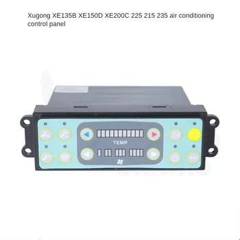 10180 панель управления кондиционером экскаватора переключатель управления кондиционером экскаватора Xugong XE135B XE200C XE150 XE225 XE215 EX235