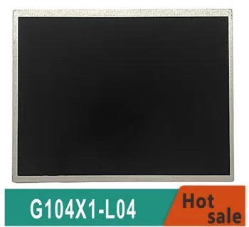 Оригинальный G104X1-L04 с 10,4-дюймовым ЖК-дисплеем 1024 *768