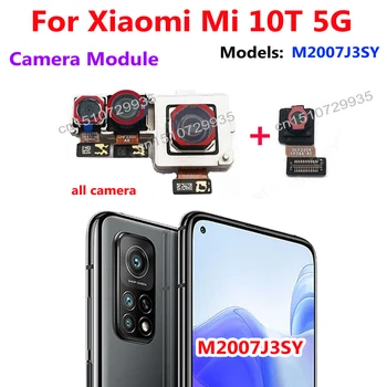 Оригинал Для Xiaomi Mi 10T 5G Mi10T Селфи Фронтальная Маленькая Фронтальная Камера Макросъемка Сверхширокая Большая Основная Задняя Задняя Камера Гибкий Кабель Телефона